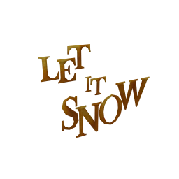 Callister "LET IT SNOW" Decoration